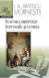 In lumea dreptatii | I. Al. Bratescu-Voinesti