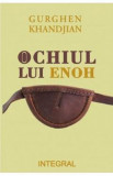 Ochiul lui Enoh - Gurghen Khandjian