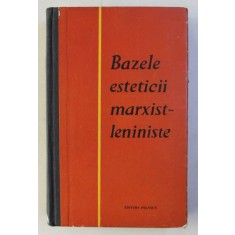 BAZELE ESTETICII MARXIST - LENINISTE , 1961