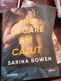 Sarina Bowen - Anul in care am cazut
