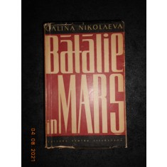 GALINA NICOLAEVA - BATALIE IN MARS volumul 1 (1961)