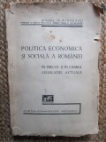 POLITICA ECONOMICA SI SOCIALA A ROMANIEI - MIHAIL PLATAREANU