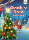 Globurile de Craciun. Carte cu activitati