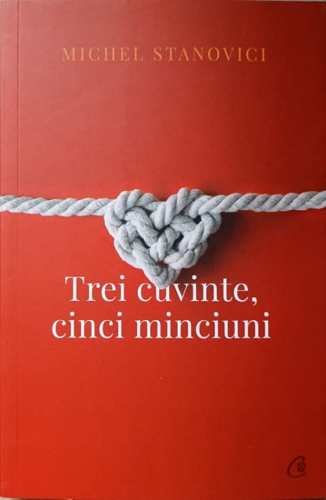 TREI CUVINTE, CINCI MINCIUNI-MICHEL STANOVICI-236533