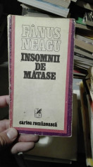 Insomnii de matase &amp;amp;#8211; Fanus Neagu foto