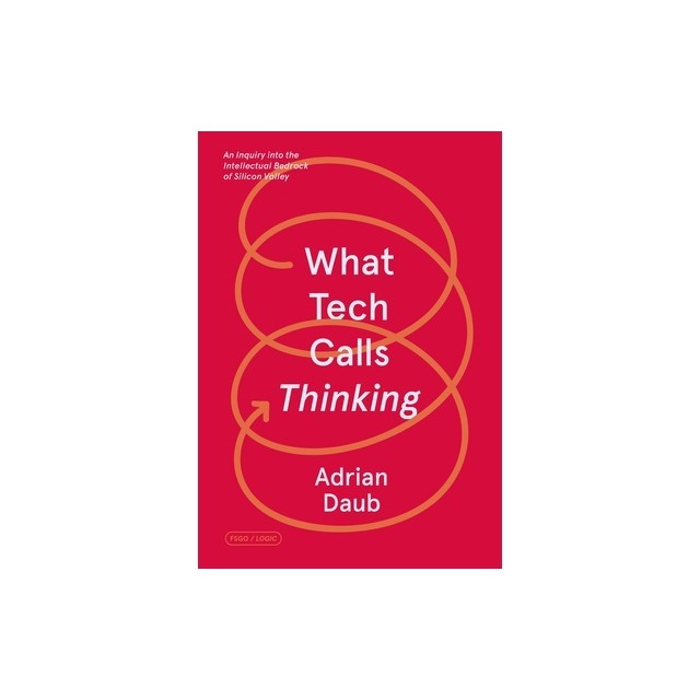 What Tech Calls Thinking