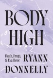 Body High: Death, Drugs, and Eva Hesse