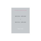 Being Aware of Being Aware