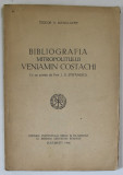 BIBLIOGRAFIA MITROPOLITULUI VENIAMIN COSTACHI de TEODOR N. MANOLACHE , 1946