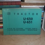 CATALOGUL PIESELOR DE SCHIMB * TRACTOR U-650 / U-651 , UTB , 1969 *