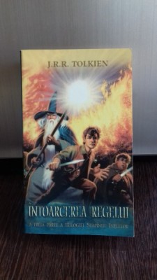 INTOARCEREA REGELUI - J.R.R. TOLKIEN foto