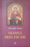 NEAMUL PRIN FIII SAI-GHEORGHE MARIN