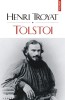 Tolstoi de Henri Troyat (2 Volume) - Roman Biografic