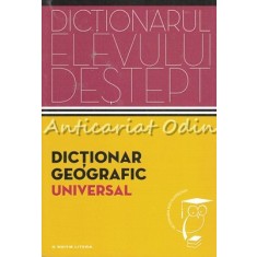 Dictionar Geografic Universal - Anatol Eremia