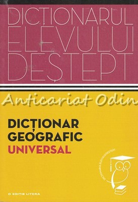 Dictionar Geografic Universal - Anatol Eremia foto