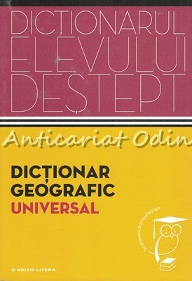 Dictionar Geografic Universal - Anatol Eremia foto