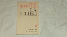 MARIN SORESCU - LA LILIECI Cartea a IV-a foto