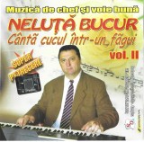 Neluță Bucur - C&acirc;nt&atilde; Cucul &Icirc;ntr-un F&atilde;gui Vol. II, CD