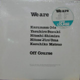 Vinil &quot;Japan Press&quot; Off Course &ndash; We Are (EX), Pop
