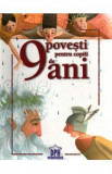 9 Povesti pentru copiii de 9 ani