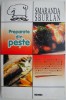 Preparate din Peste - Smaranda Sburlan - Carte de Bucate