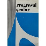 Progresul scolar - 1978 - Nicolae Vintanu (coord.) (Z239)