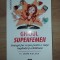 Ghidul superfemeii- Jaime Kulaga