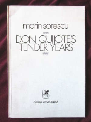 &amp;quot;DON QUIJOTE&amp;#039;S TENDER YEARS&amp;quot;, Marin Sorescu, 1979 foto