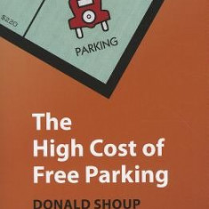 The High Cost of Free Parking: Updated Edition
