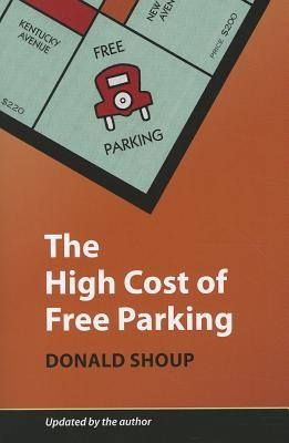 The High Cost of Free Parking: Updated Edition foto