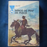 Cumpara ieftin MIROS DE PRAF DE PUSCA - DELFIN