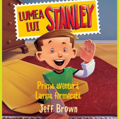 Lumea lui Stanley: Prima aventura, lampa fermecata | Jeff Brown