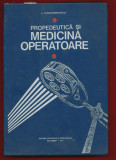 I. Grigorescu, &quot;Propedeutica si Medicina Operatoare&quot; 1973