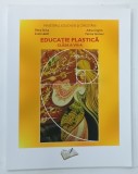 EDUCATIE PLASTICA , CLASA A VIII-a de ELENA STOICA ... PATRICIA STOCHECI , 2020