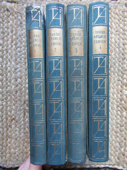 TUDOR ARGHEZI -SCRIERI -VOLUMELE 1-4