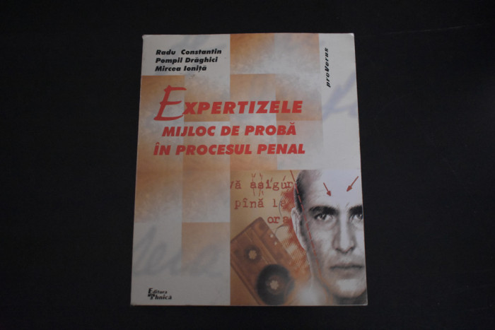 Expertizele - mijloc de proba in procesul penal