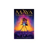 Maya and the Rising Dark