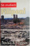 Sa studiem Filipeni - Sinclair B. Ferguson - Carte Beletristica Noua/Anticariat