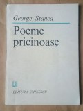 George Stanca (dedicație/ autograf) - Poeme pricinoase (1983) (conține corecturi ale autorului)