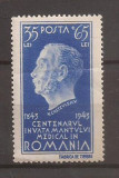 LP 162 Romania -1944 - CENTENARUL INVATAMANTULUI MEDICAL, DR. KRETZULESCU, Nestampilat