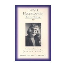 Caryll Houselander: Essential Writings