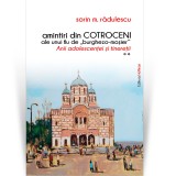 Cumpara ieftin Amintiri din Cotroceni ale unui fiu de , zburghezo-mosier, .Vol.2 - Sorin M. Radulescu