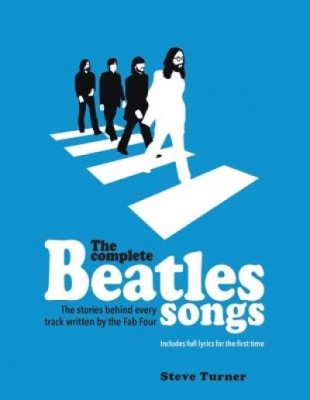 The Complete Beatles Songs: The Stories Behind Every Track Written by the Fab Four foto