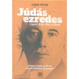 J&uacute;d&aacute;s ezredes - Linder B&eacute;la &eacute;lete &eacute;s kora - Csere P&eacute;ter