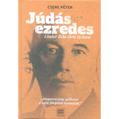 J&amp;uacute;d&amp;aacute;s ezredes - Linder B&amp;eacute;la &amp;eacute;lete &amp;eacute;s kora - Csere P&amp;eacute;ter foto