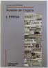 ROMANII DIN UNGARIA - I. PRESA ( 1951 - 2004 ) de CORNEL MUNTEANU , 2006