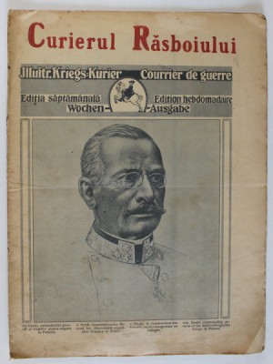 CURIERUL RASBOIULUI , REVISTA DE FOTOGRAFII DE PE FRONT SI DIN AFARA LUI , PE COPERTA : DE DANKL , COMANDANT GENERAL , 1914 foto