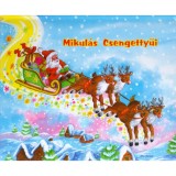 Mikul&aacute;s csengettyűi - Kusovszky Bea