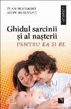 Ghidul sarcinii si al nasterii pentru EA şi EL