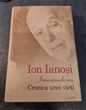 Ion Ianos Internationala mea cronica unei vieti